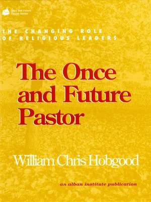 cover image of The Once and Future Pastor
